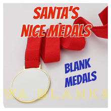 Load image into Gallery viewer, Santa’s Nice List Medal METAL