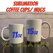 Load image into Gallery viewer, Sublimation Coffee Mega Mugs -15oz
